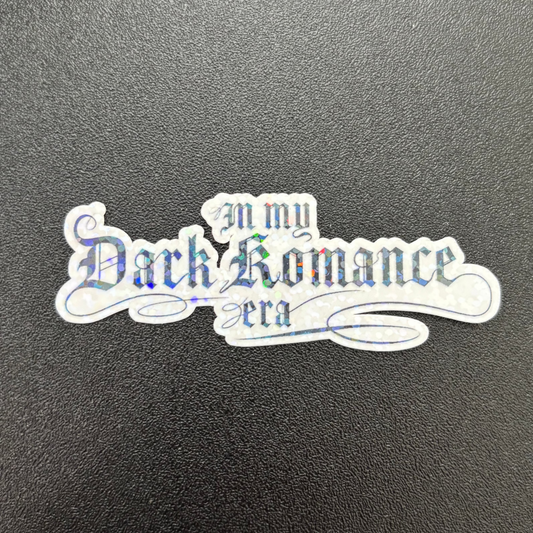 In My Dark Romance Era Sticker