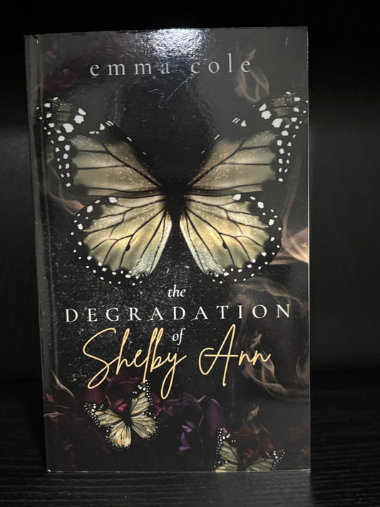 The Degradation of Shelby Ann